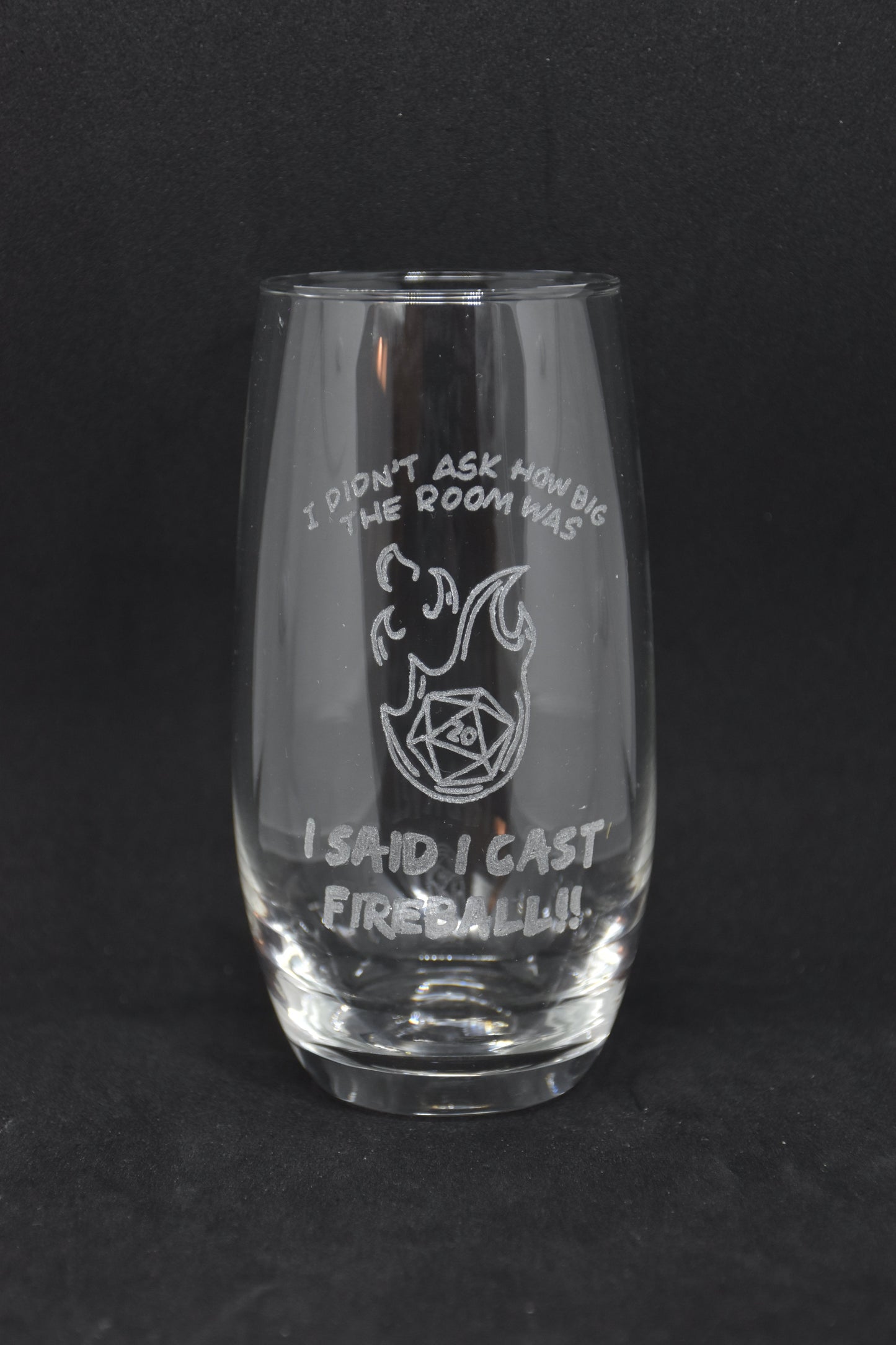 🎁 I didn't ask how big the room was, I SAID I CAST FIREBALL - TTRPG Gegraveerde Glazen (100% off)