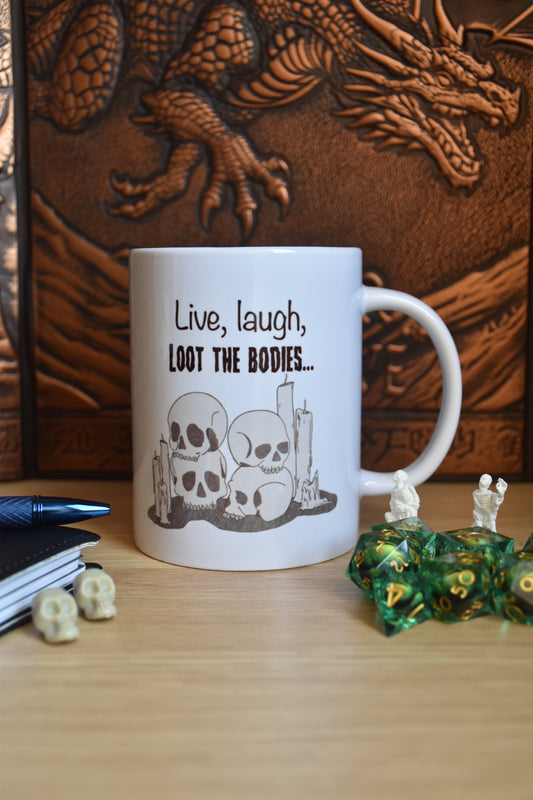 Live, Laugh, Loot the Bodies - TTRPG Mokken