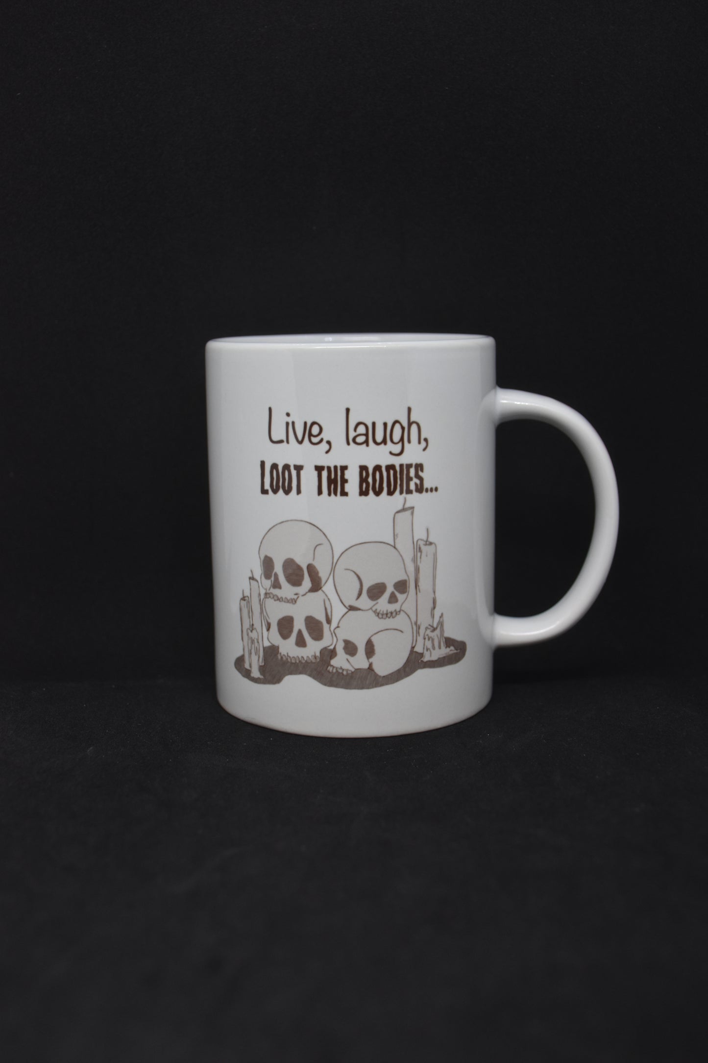 Live, Laugh, Loot the Bodies - TTRPG Mugs