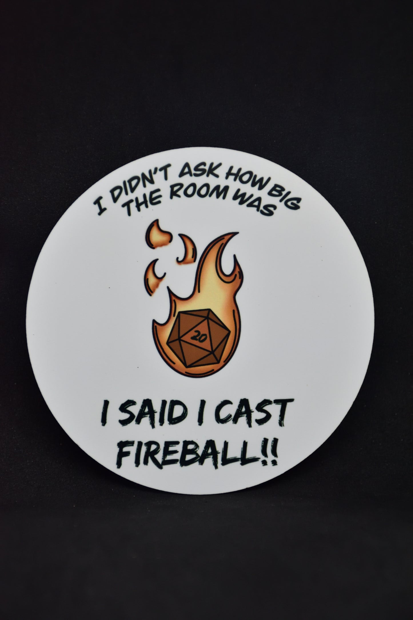 I said I cast Fireball - TTRPG Onderzetters