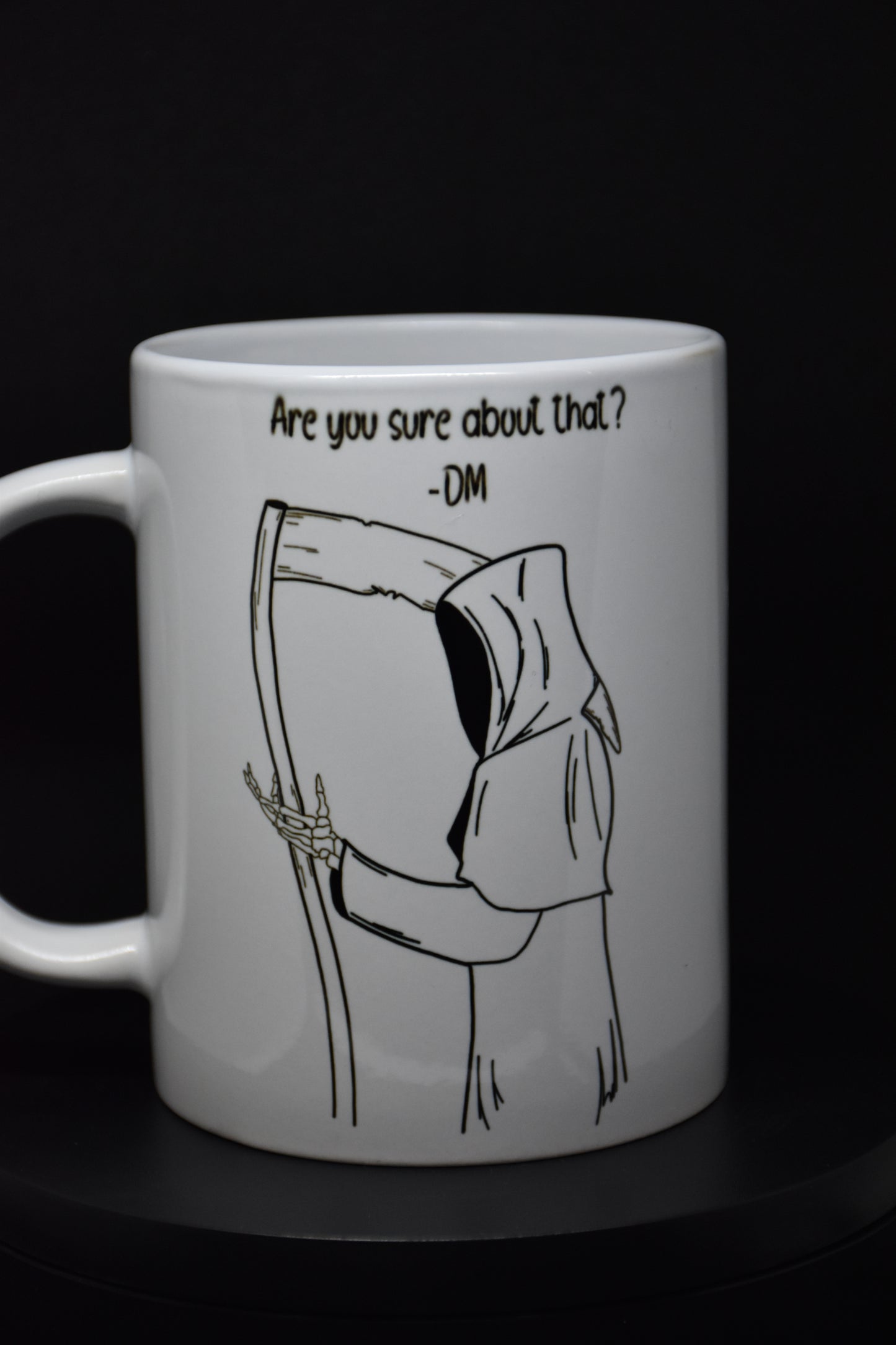 Are you sure about that - DM - Mugs