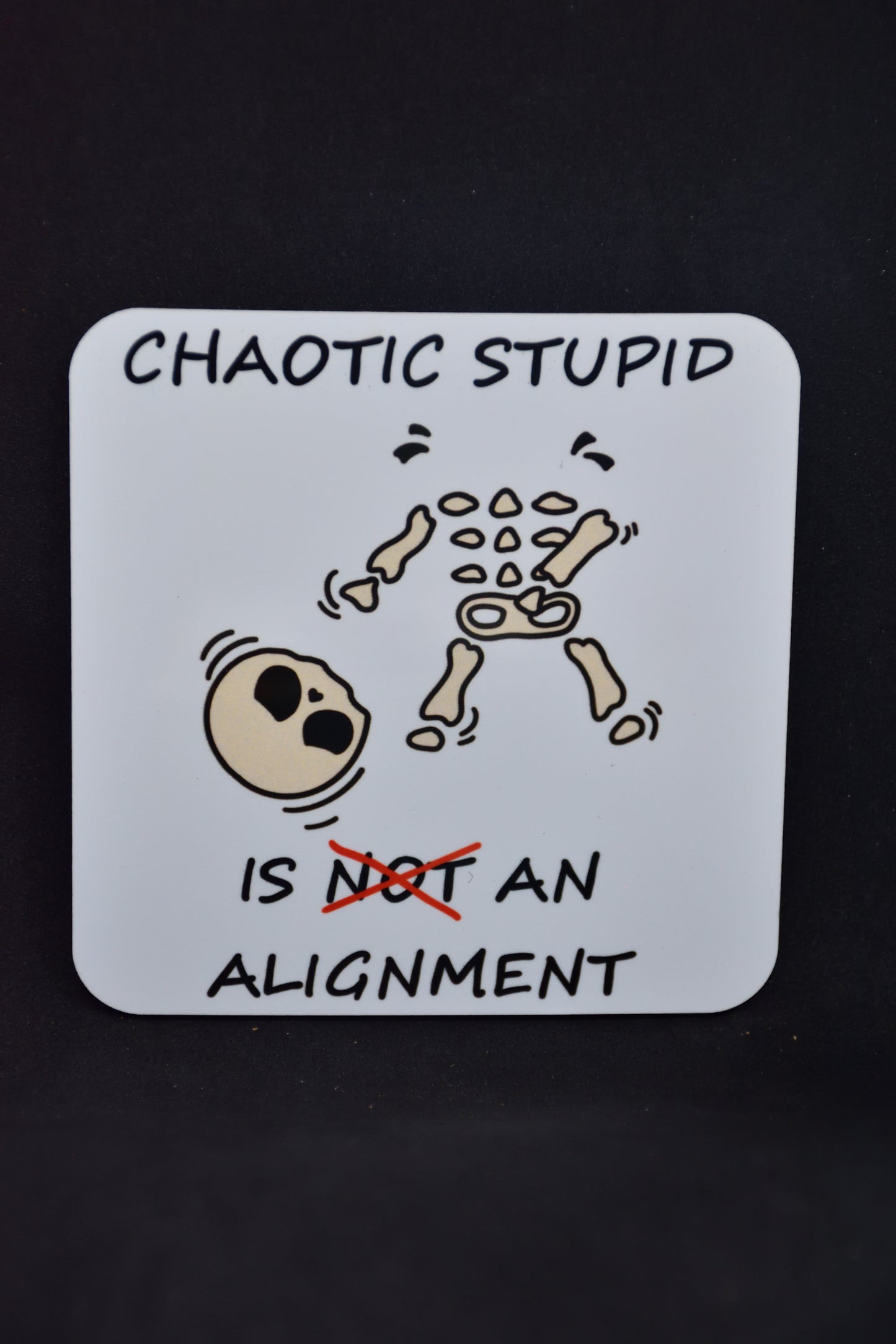 Chaotic Stupid Skelet - TTRPG Onderzetters