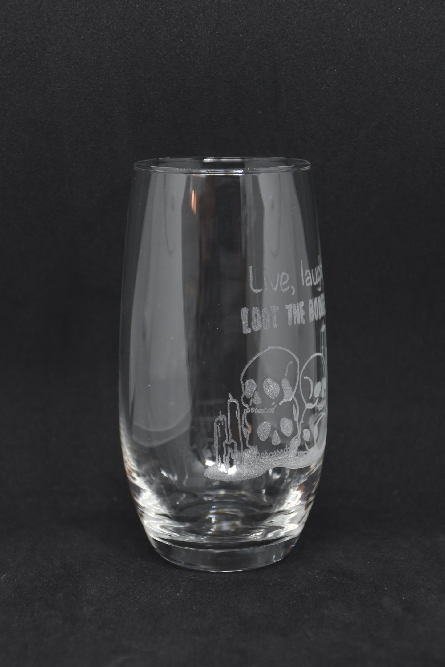 Live, Laugh, Loot the Bodies - TTRPG Engraved Glasses