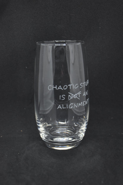 Chaotic Stupid is -not- an alignment - TTRPG Engraved Glasses