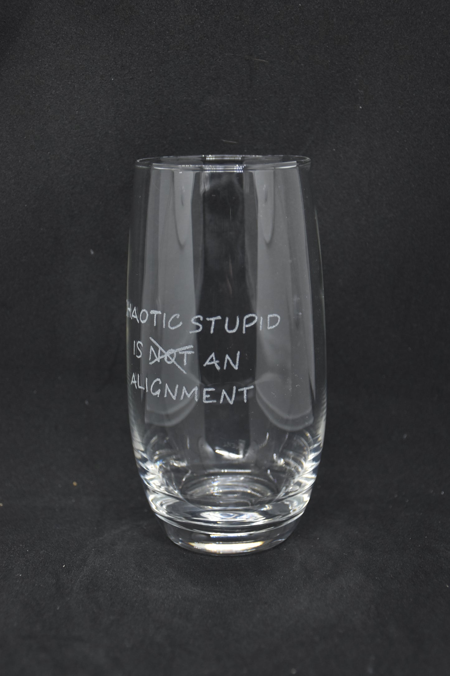 Chaotic Stupid is -not- an alignment - TTRPG Engraved Glasses