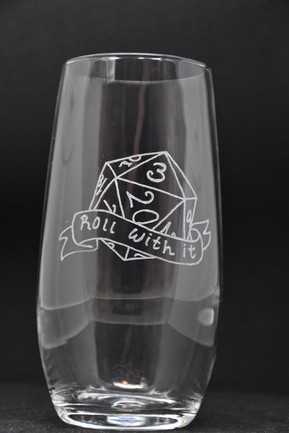 D20 Roll With It - TTRPG Engraved Glasses