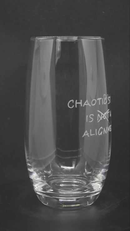 Chaotic Stupid is -not- an alignment - TTRPG Engraved Glasses